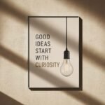 Curious Mind Idea Spark Manifesto