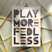 Play More Feel Less Typography Poster - Image 3